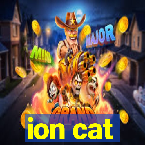 ion cat